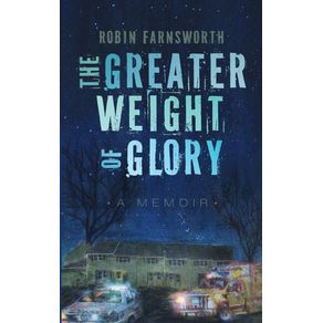 The-Greater-Weight-of-Glory