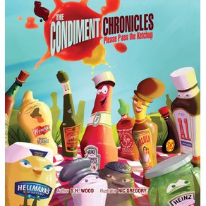 The-Condiment-Chronicles-...-Please-Pass-the-Ketchup