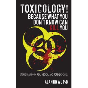 Toxicology--Because-What-You-Dont-Know-Can-Kill-You