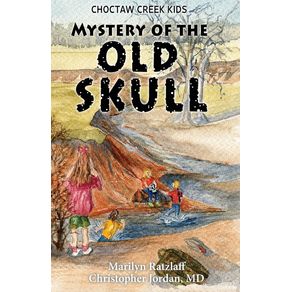 Mystery-of-the-Old-Skull