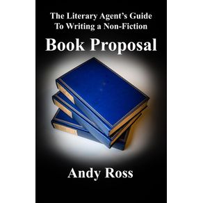 The-Literary-Agents-Guide-to-Writing-a-Non-Fiction-Book-Proposal
