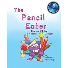 The-Pencil-Eater-Dyslexic-Edition