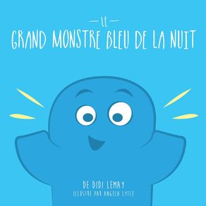 Le-Grand-Monstre-Bleu-De-La-Nuit