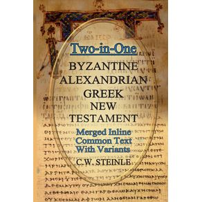 Two-in-One-Byzantine-Alexandrian-Greek-New-Testament