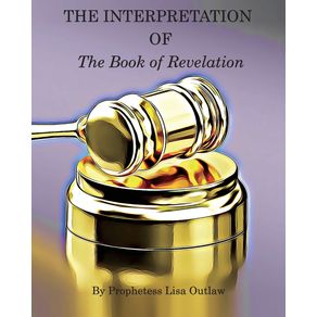 The-Interpretation-of-the-Book-of-Revelation