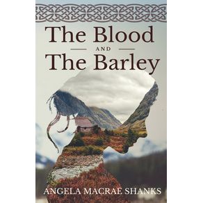 The-Blood-And-The-Barley