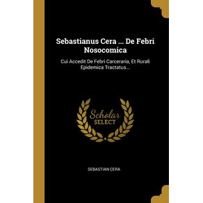 Sebastianus-Cera-...-De-Febri-Nosocomica