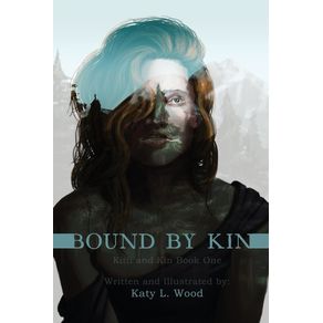 Bound-by-Kin