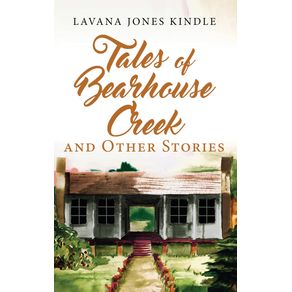 Tales-of-Bearhouse-Creek-and-Other-Stories