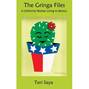 The-Gringa-Files