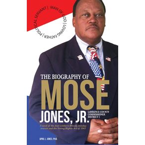 The-Biography-of-Mose-Jones-Jr.-Lawrence-County-Commissioner-of-District-1