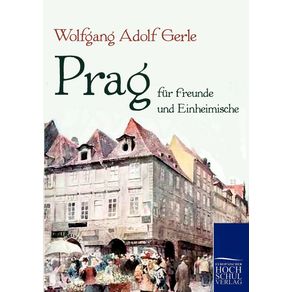 Prag-fur-Freunde-und-Einheimische