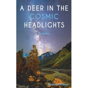 A-Deer-in-the-Cosmic-Headlights