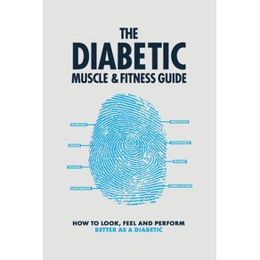 The-Diabetic-Muscle-and-Fitness-Guide