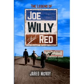 The-Legend-of-Joe-Willy-and-Red