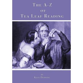The-A-Z-of-Tea-Leaf-Reading