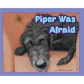 Piper-Was-Afraid