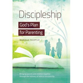 Discipleship-Gods-Plan-for-Parenting