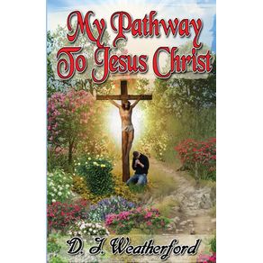 My-Pathway-to-Jesus-Christ