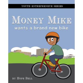 Money-Mike-Wants-a-Brand-New-Bike