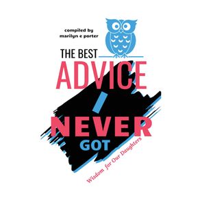 The-Best-Advice-I-Never-Got