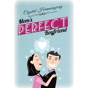 Moms-Perfect-Boyfriend