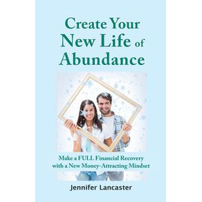 Create-your-New-Life-of-Abundance