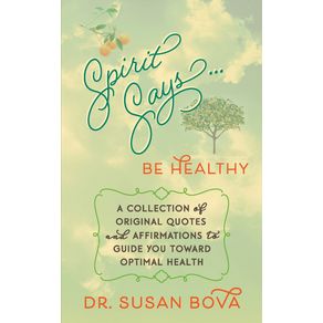 Spirit-Says-...-Be-Healthy