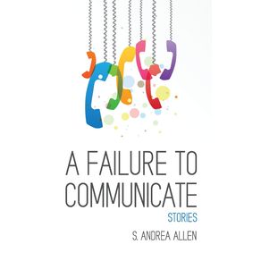 A-Failure-to-Communicate