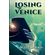 Losing-Venice