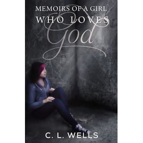 Memoirs-of-a-Girl-Who-Loves-God