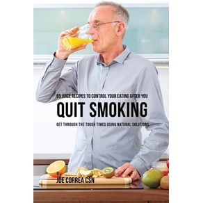 55-Juice-Recipes-to-Control-Your-Eating-After-You-Quit-Smoking