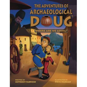 The-Adventures-of-Archaeological-Doug