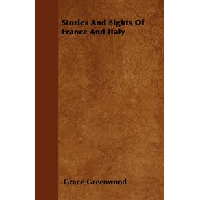 Stories-And-Sights-Of-France-And-Italy