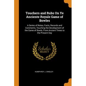 Touchers-and-Rubs-On-Ye-Anciente-Royale-Game-of-Bowles