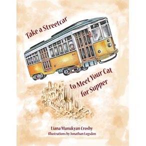 Take-a-Streetcar-to-Meet-Your-Cat-for-Supper