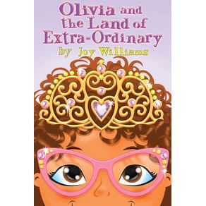 Olivia-and-the-Land-of-Extra-Ordinary