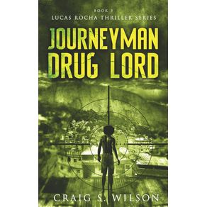 Journeyman-Drug-Lord
