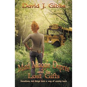 Mad-Maggie-Dupree-and-the-Lost-Gifts