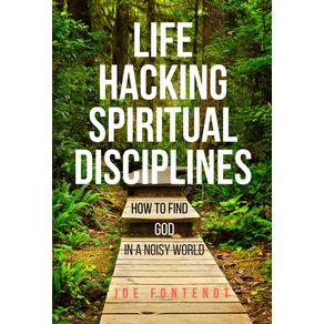 Life-Hacking-Spiritual-Disciplines