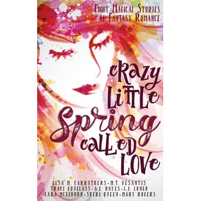 Crazy-Little-Spring-Called-Love