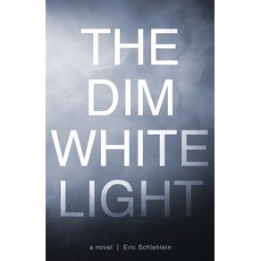 The-Dim-White-Light