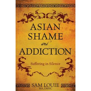 Asian-Shame-and-Addiction