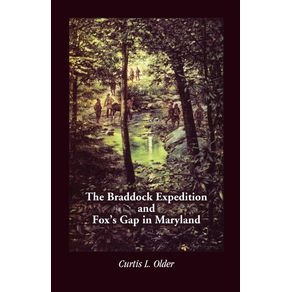 The-Braddock-Expedition-and-Foxs-Gap-in-Maryland