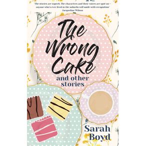 The-Wrong-Cake-and-other-stories