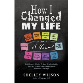 How-I-Changed-My-Life-in-a-Year-