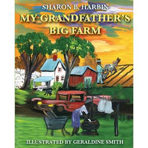 My-Grandfathers-Big-Farm