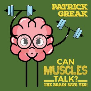 Can-Muscles-Talk--The-Brain-Says-Yes-