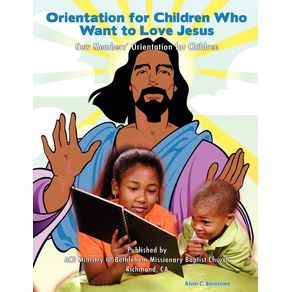Orientation-for-Children-Who-Love-Jesus