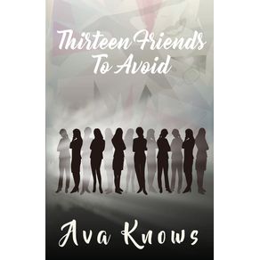 Thirteen-Friends-To-Avoid